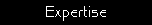 Expertise